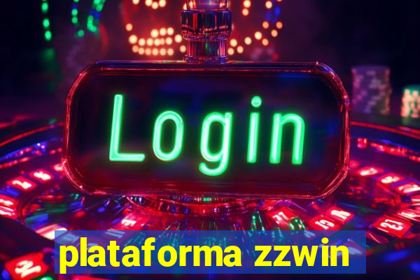 plataforma zzwin